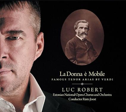 La donna è mobile (Famous Tenor Arias) (SACD) - SuperAudio CD di Giuseppe Verdi