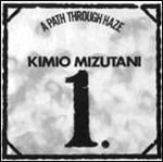 Path Through the Haze - Vinile LP di Kimio Mizutani