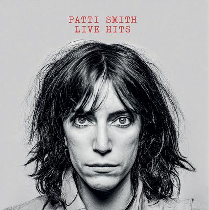 Live Hits (Coloured Vinyl) - Vinile LP di Patti Smith