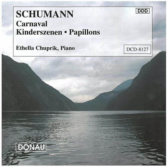 Carnaval, Kinderszenen, Papillons - CD Audio di Robert Schumann