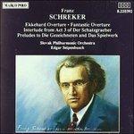 Ekkehard - CD Audio di Franz Schreker,Edgar Seipenbusch