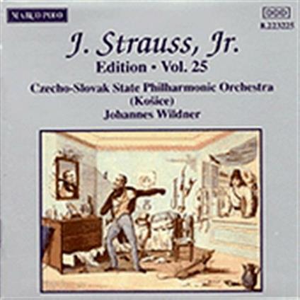 Johann Strauss Edition vol.25 - CD Audio di Johann Strauss
