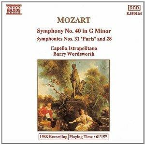 Sinfonie n.28, n.31, n.40 - CD Audio di Wolfgang Amadeus Mozart,Capella Istropolitana,Barry Wordsworth