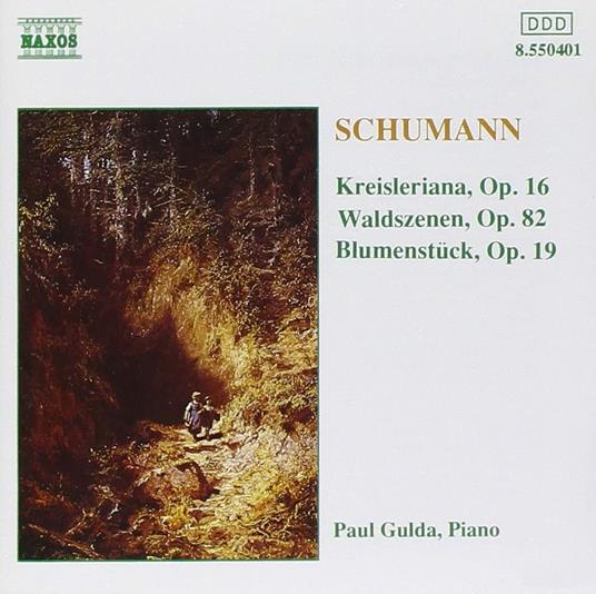 Kreisleriana - Valdszenen - Blumenstück - CD Audio di Robert Schumann