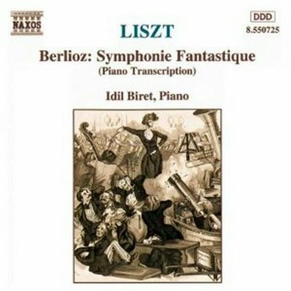Trascrizione della Sinfonia fantastica di Berlioz - CD Audio di Franz Liszt