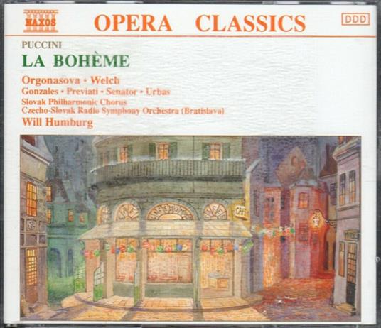 La Bohème - CD Audio di Giacomo Puccini,Luba Orgonasova,Czecho-Slovak Radio Symphony Orchestra,Will Humburg