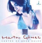 Cantos De Agua Dulce - Vinile LP di Marta Gomez