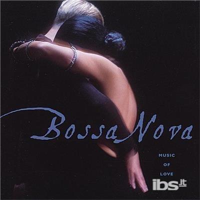 Sugo Latin Rhythms Series. Bossa Nova: Music Of Love - CD Audio