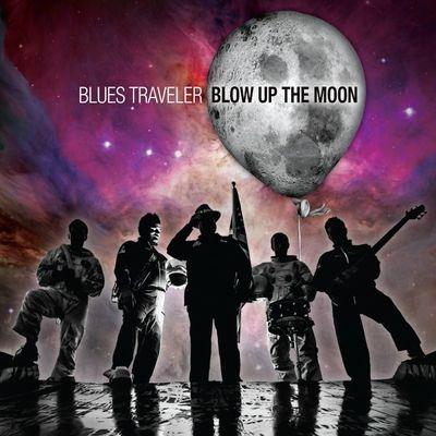 Blow Up The Moon - CD Audio di Blues Traveler