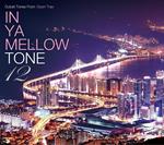 In Ya Mellow Tone 12 (Digipack)