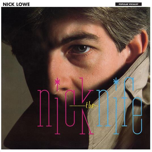 Nick The Knife (Limited/W/Bonus Track(Plan)/Remastering) - Vinile LP di Nick Lowe