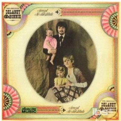 Accept No Substitutes - CD Audio di Delaney and Bonnie
