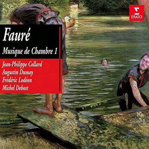 Faure: Chamber Music. Vol.1 - CD Audio di Jean-Philippe Collard