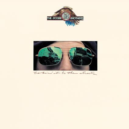 Takin` It To The Streets (2009 Remastering) - CD Audio di Doobie Brothers