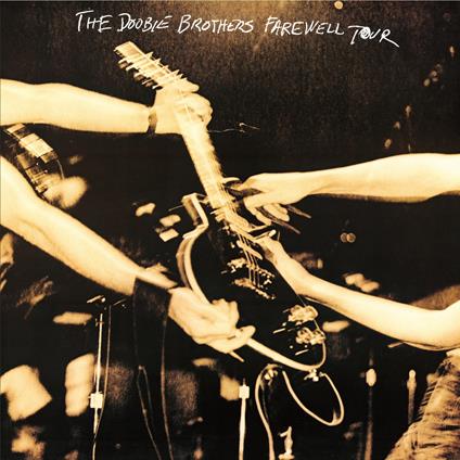 Farewell Tour - CD Audio di Doobie Brothers