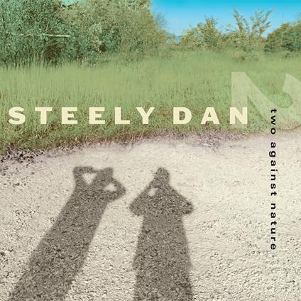 Two Against Nature - CD Audio di Steely Dan
