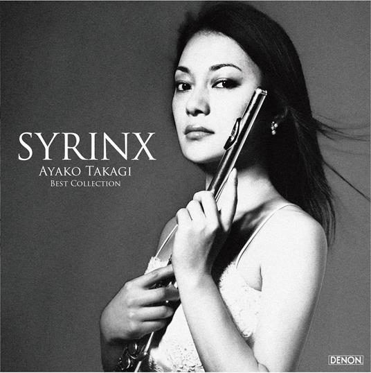 Syrinx - Ayako Takagi Best Collection - CD Audio di Takagi Ayako