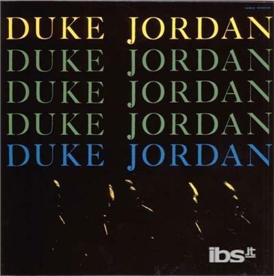 Trio & Quintet (Japanese Edition) - CD Audio di Duke Jordan