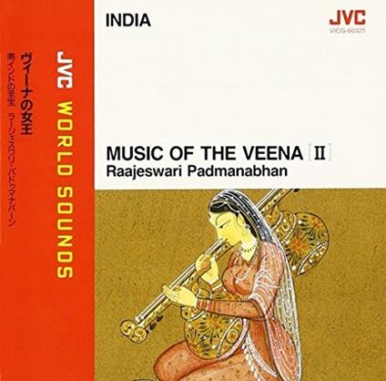 Raajeswari Padmanabhan - Music Of The Veena Ii - CD Audio