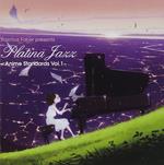 Platina Jazz-Anime Standards Vol.1