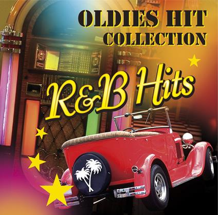 Oldies Hit Collection. R&B Hits - CD Audio