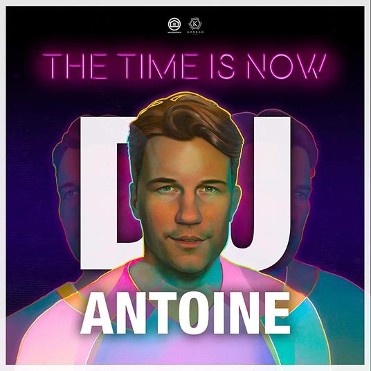 Time Is Now (Greatest Hits) (Low Price) - CD Audio di DJ Antoine
