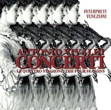 Antonio Vivaldi - Le Quattro Stagioni - CD Audio di Interpreti Veneziani