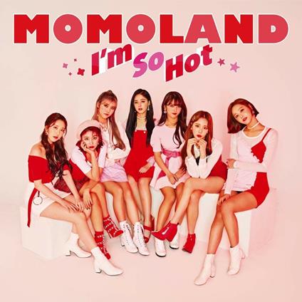I'm So Hot (Limited Edition) (Japanese Edition) - CD Audio Singolo di Momoland