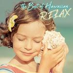 Best Of Hawaiian - Relax -