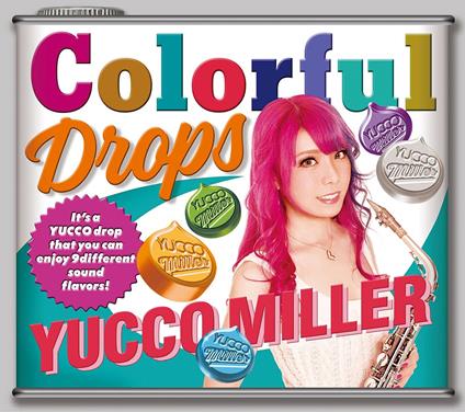 Colorful Drops  (Limited-Cd+Dvd-Box) - CD Audio di Yucco Miller