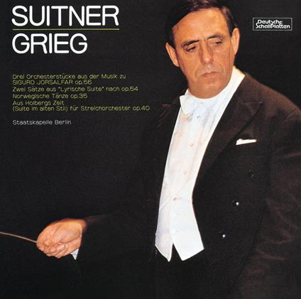 Edvard Grieg: Sigurd Jorsalfar. Suite. Op.56 Two Movements From `Lyrische Suite` - CD Audio di Otmar Suitner