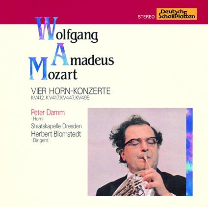 Wolfgang Amadeus Mozart: Konzert Fur Horn Und Orchester Nr.1 D-Dur Kv.412 / Nr.2 - CD Audio di Peter Damm