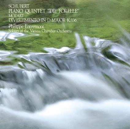 Franz Schubert: Piano Quintet In A Major. Op.114 (D.667) `Die Forelle` Wolfgang - CD Audio di Philippe Entremont