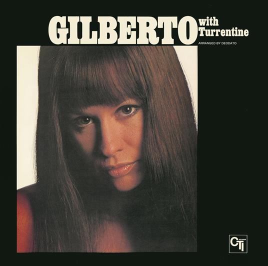 Gilberto With Turrentine - CD Audio di Astrud Gilberto