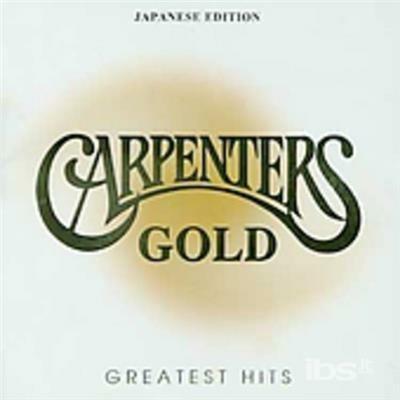 Gold (Digital Remaster(1998)) - CD Audio di Carpenters