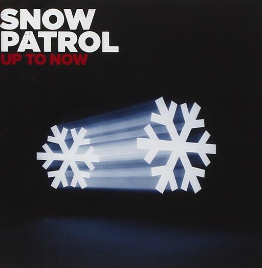 Up To Now - CD Audio di Snow Patrol