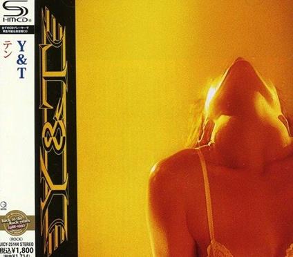 Ten (Japanese SHM-CD) - SHM-CD di Y&T