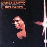 Hot Pants (Japanese Edition) - CD Audio di James Brown