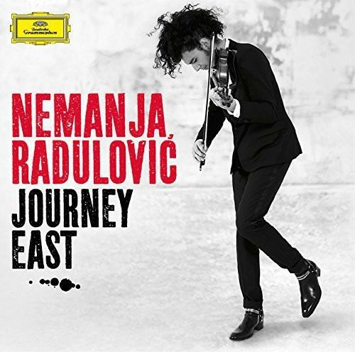 Journey East - CD Audio di Nemanja Radulovic