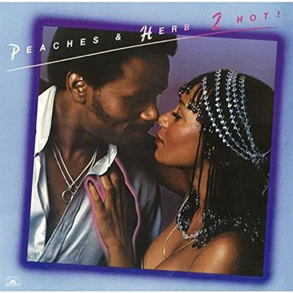 2 Hot! (Japanese Edition) - CD Audio di Peaches & Herb