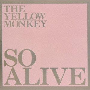 So Alive - CD Audio di Yellow Monkey