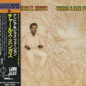 Cumbia & Jazz Fusion - CD Audio di Charles Mingus