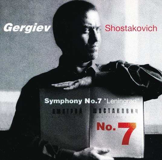 Shostakovich Symphony No.7 - CD Audio di Valery Gergiev