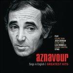 Sings In English Official Greatest Greatest Hits - CD Audio di Charles Aznavour