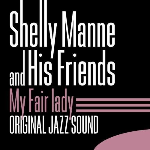Shelly Manne - My Fair Lady - CD Audio di Shelly Manne