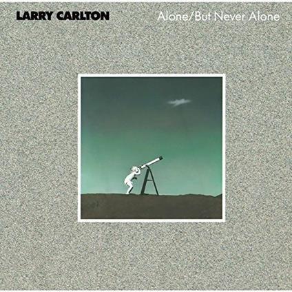Alone. But (Japanese SHM-CD) - SHM-CD di Larry Carlton