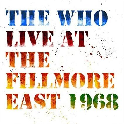 Live at the Fillmore (Japanese Edition) - CD Audio di The Who