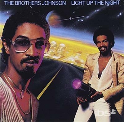 Light Up the Night (Limited Japanese Edition) - CD Audio di Brothers Johnson