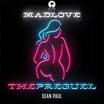 Mad Love The Prequel