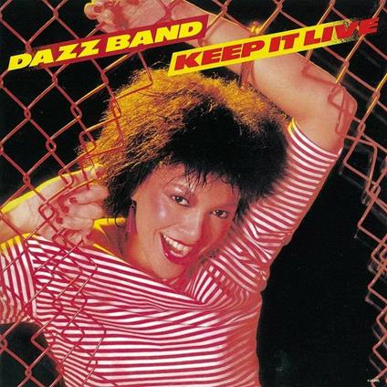 Keep It Live (Limited Japanese Edition) - CD Audio di Dazz Band
